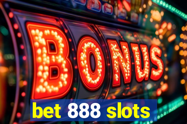 bet 888 slots